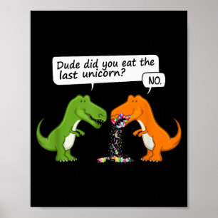 Poster Mec Dinosaure Drôle Avez-vous Mangé La Dernière Li