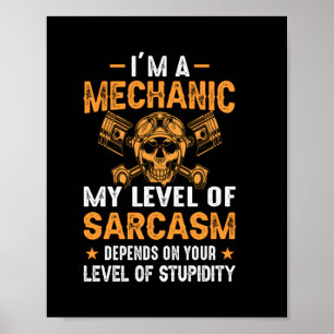 Poster Mécanique Je Suis En Mécanique De Niveau
