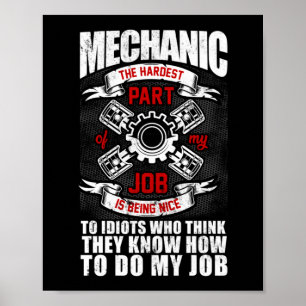 Poster Mécanique La Partie La Plus Difficile Idiots Mécan