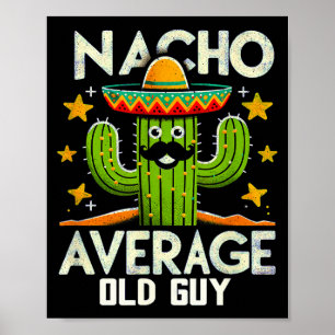Poster Mecano drôle Moyen Vieux Mec Cinco De Mayo Mexicai