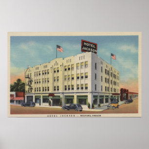 Poster Medford, Oregon - Hotel Jackson View avec Old