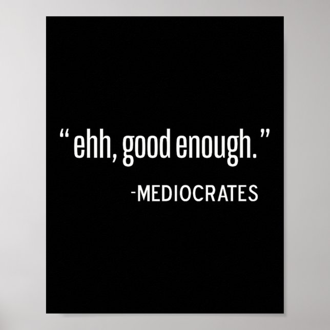 Poster Mediocrates Funny Philosophe, Philosophie Citation (Devant)