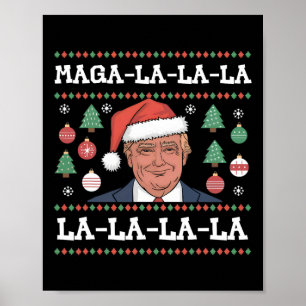 Poster Méga La La La Donald Trump Potus 47 Noël Laid