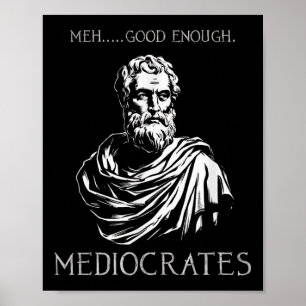 Poster Meh Good Assez Funny Médiocrates Démotivationnel Q