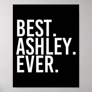 Poster Meilleur. Ashley. Jamais. Drôle Nom Personnalisé P