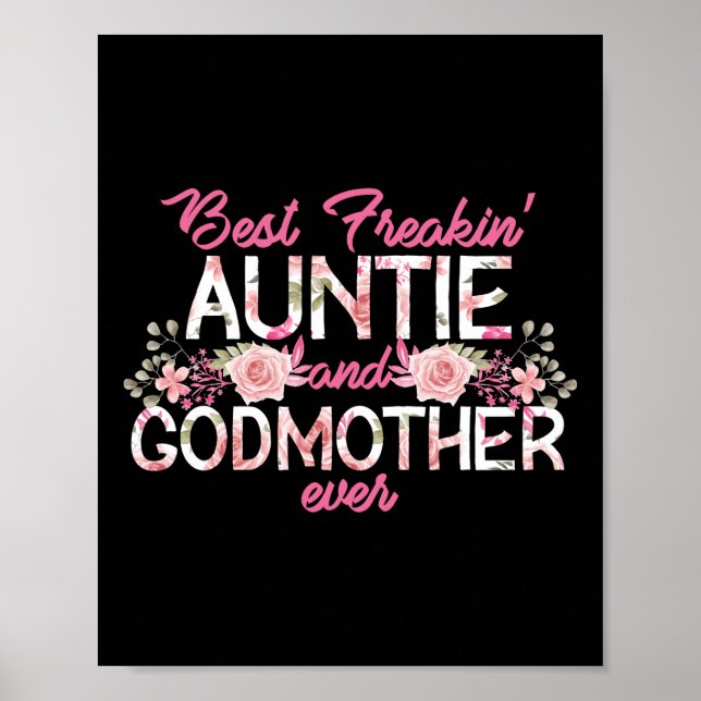 Poster Meilleur Freakin' Tante Et Godmère Jamais Floral (Devant)