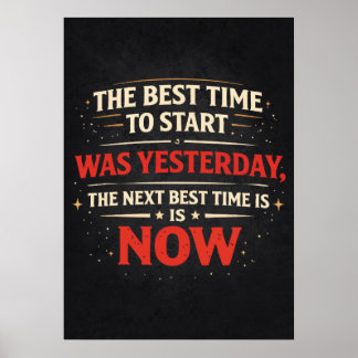Poster Meilleur Moment Pour Commencer est Maintenant - Mo
