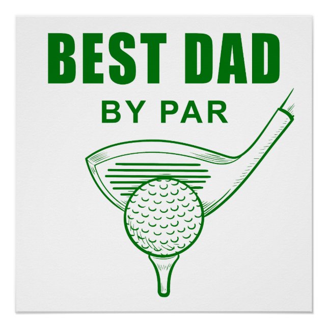 Poster Meilleur Papa Par Par Parc - Drôle Sarcastique Gol (Devant)
