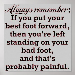 Poster Meilleur pied drôle Demotivational