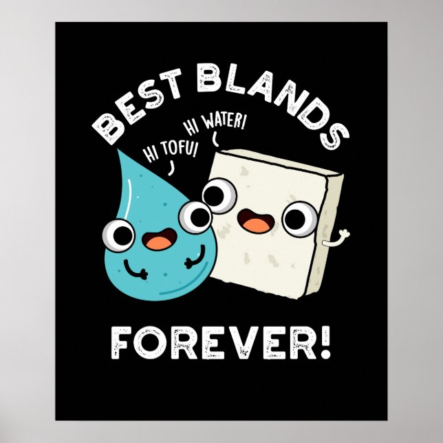 Poster Meilleures Blands pour toujours drôle BFF Pun Dark (Devant)