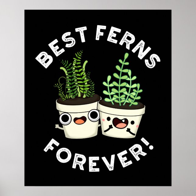 Poster Meilleures fougères pour toujours drôle BFF Pun Da (Devant)