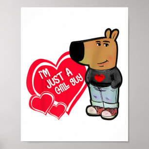 Poster Mème amusant Je suis juste un type de frissons Val