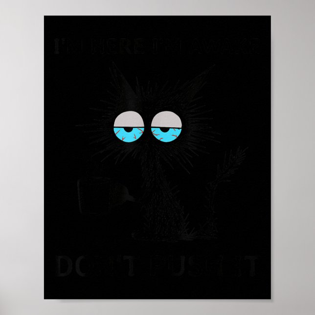 Poster Mème de chat sarcastique amusant Je suis ici Je su (Devant)