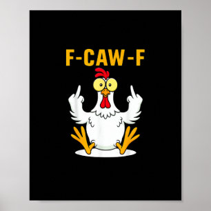 Poster Mème de coq citation F-Caw-F