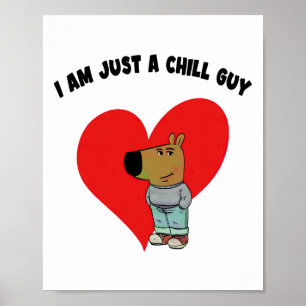 Poster Mème drôle Je suis juste un gars cool Saint-Valent