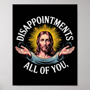 Poster Meme Jésus déçu de vous tous 