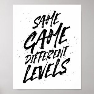 Poster Même jeu, différents niveaux La vie du joueur T co
