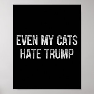 Poster Même mes chats détestent Trump - Style Vintage -