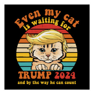 Poster Même mon chat attend l'habillement Trump 2024