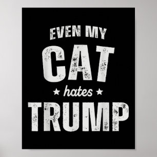 Poster Même Mon chat déteste Trump et Donald Trump