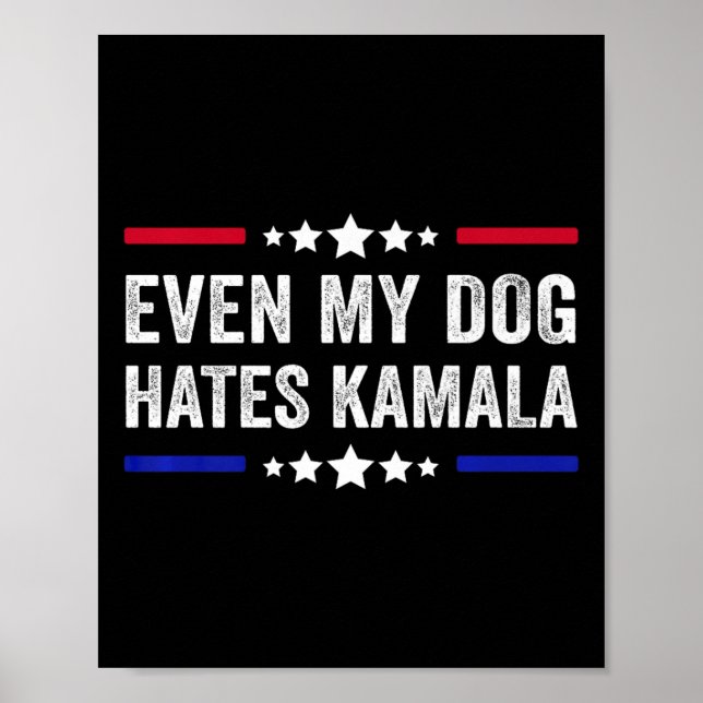 Poster Même Mon Chien déteste le drapeau américain Kamala (Devant)