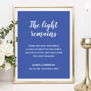 Poster Mémorial de citation White On Blue The Light Remai