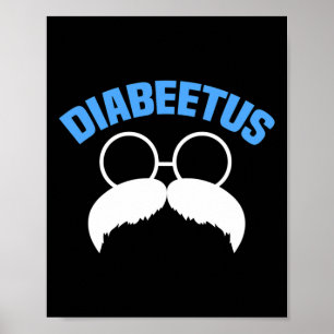 Poster Mens Diabeetus S'amuser Sensibilisation au diabète