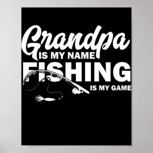 Poster Mens Fête des pères Grand-Père Est Mon Nom Pêche E