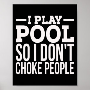 Poster Mens Je Joue Piscine Amusant Billard Sarcastique J