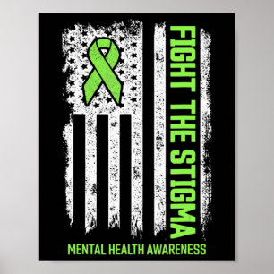 Poster Mental Health Awareness  Fight The Stigma Mental H