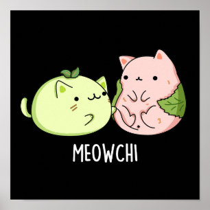 Poster Meowchi Funny Mochi Food Pun Dark BG