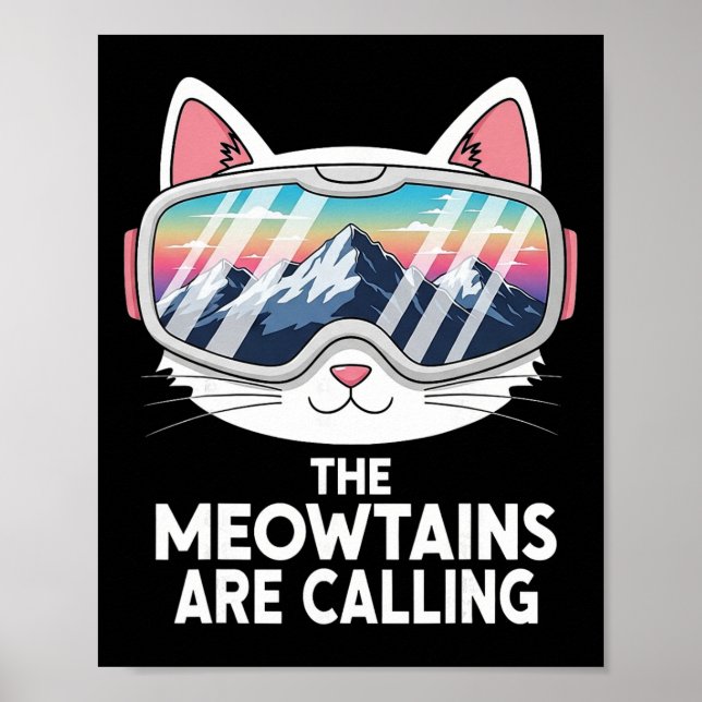 Poster Meowtains Are Calling Funny Skiing Cat Lover Humor (Devant)
