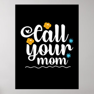 Poster Mère Cadeau Appelez Votre Maman