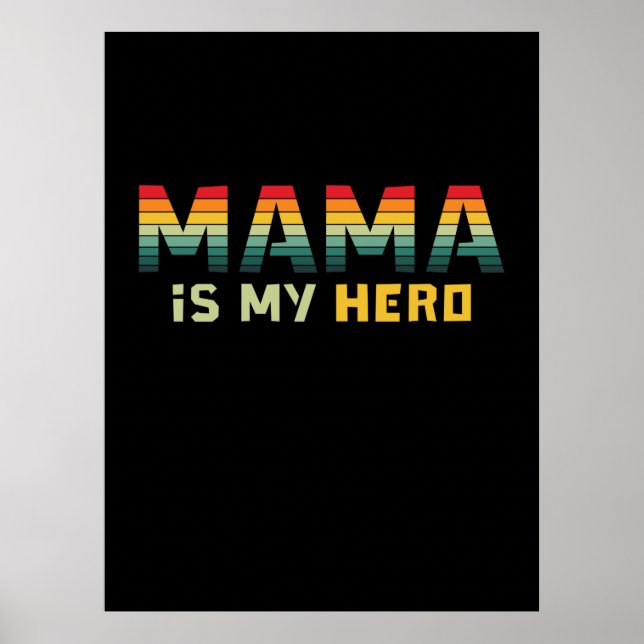 Poster Mère Cadeau Mama est mon héros (Devant)