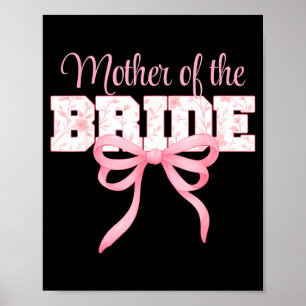 Poster Mère de la mariée Coquette mignonne Bow Floral