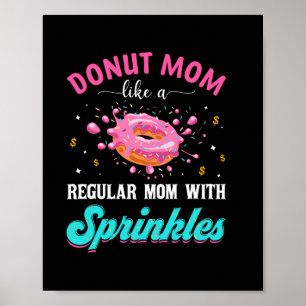 Poster Mère Donut Maman Comme Une Maman Régulière Avec De