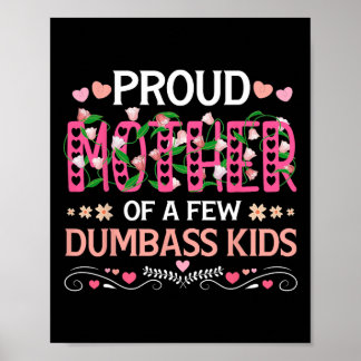 Poster Mère fière de quelques enfants idiots Maman drôle