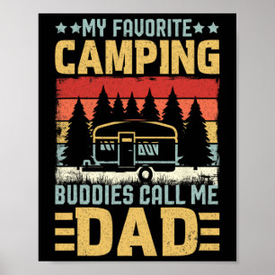 Poster Mes copains de camping préférés m'appellent Papa F
