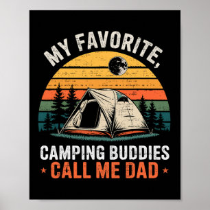 Poster Mes copains de camping préférés m'appellent Papa F