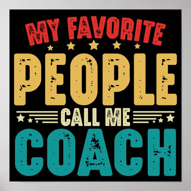 Poster Mes Gens Favoris M'Appelent Coach Funny Coaching (Devant)