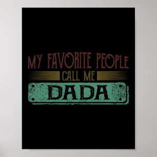 Poster Mes Gens Préférés M'Appelent Dadda Drôle Papa Et F