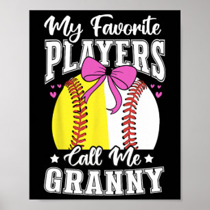 Poster Mes joueurs de softball préférés m'appellent Gran