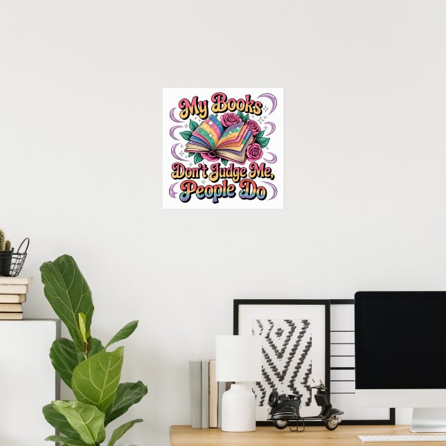 Poster Mes livres ne me jugent pas... (Bureau à domicile)
