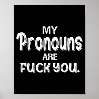Poster Mes pronoms sont vous drôle sarcasme