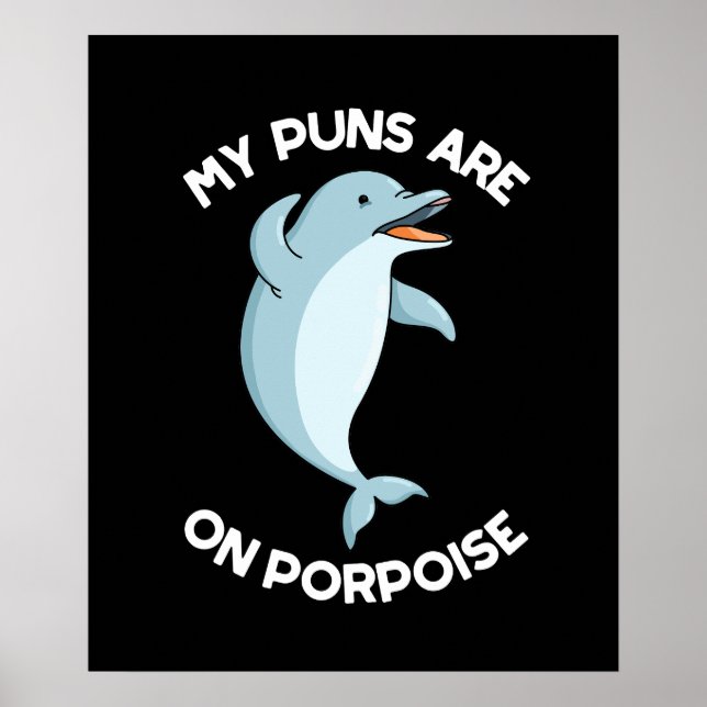 Poster Mes Puns Sont Sur Le Marsouin Drôle Animal Pun Dar (Devant)