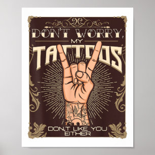 Poster Mes Tatouages Ne Vous Apprécient Pas Tatto Lover