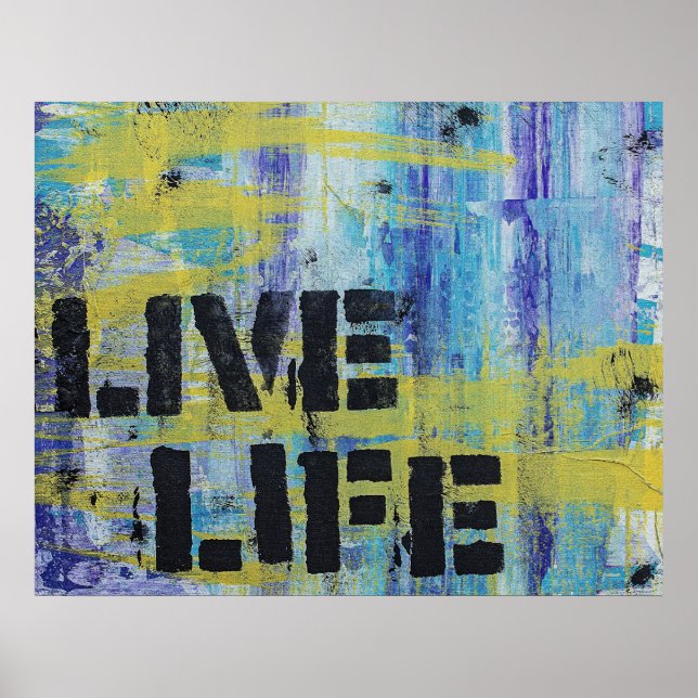 Poster Message Abstrait Live Life (Devant)