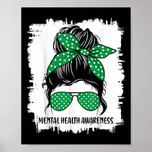 Poster Messy Bun Mental Health S Awareness Green Ribbon _