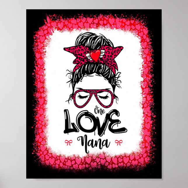 Poster Messy Bun One Loved Nana Mother Mommy Women Valent (Devant)