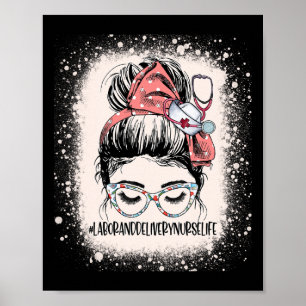 Poster Messy Bun Travail Et Livraison Infirmière Vie Femm